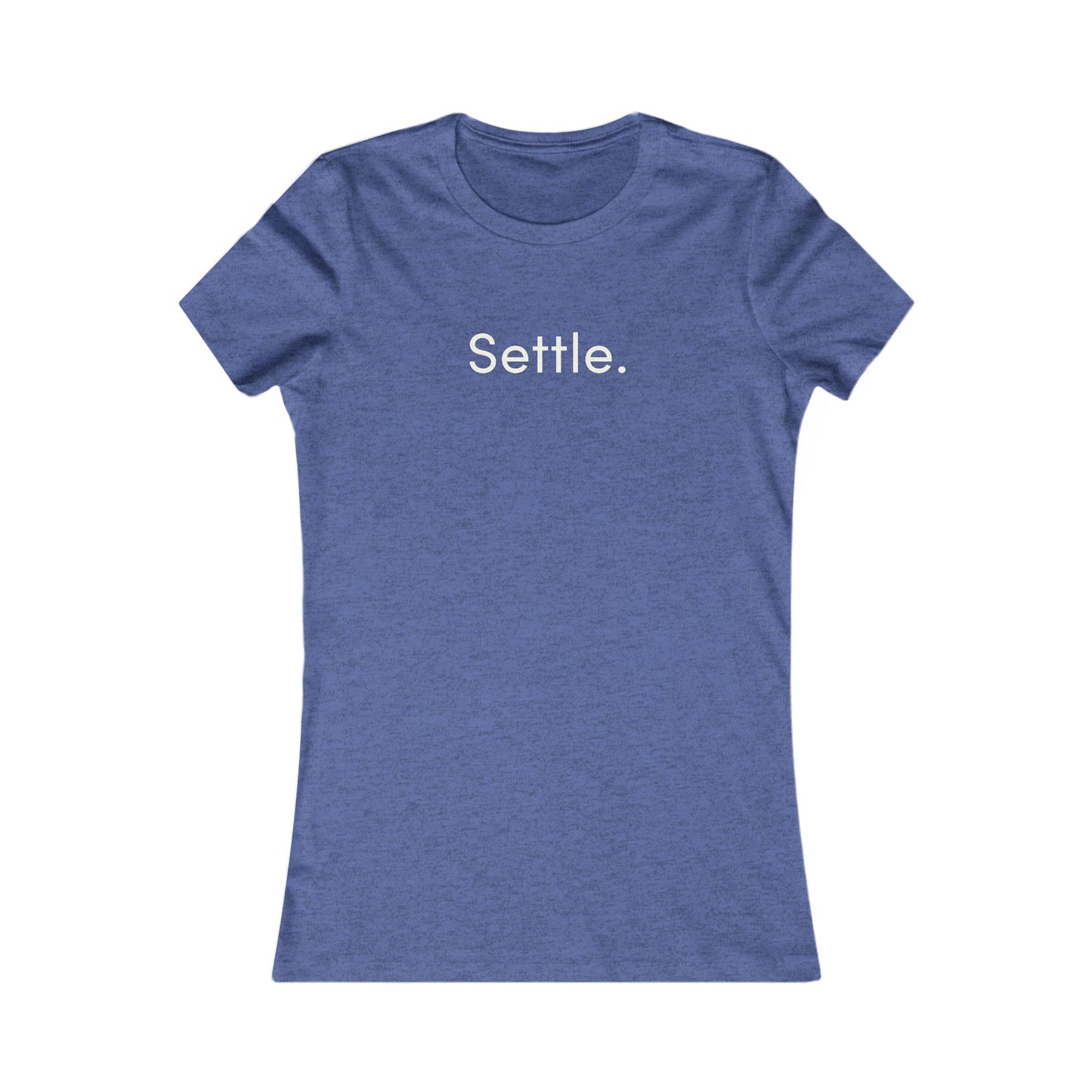 Dog Companion Energy Women's Tee — 'Settle' Graphic