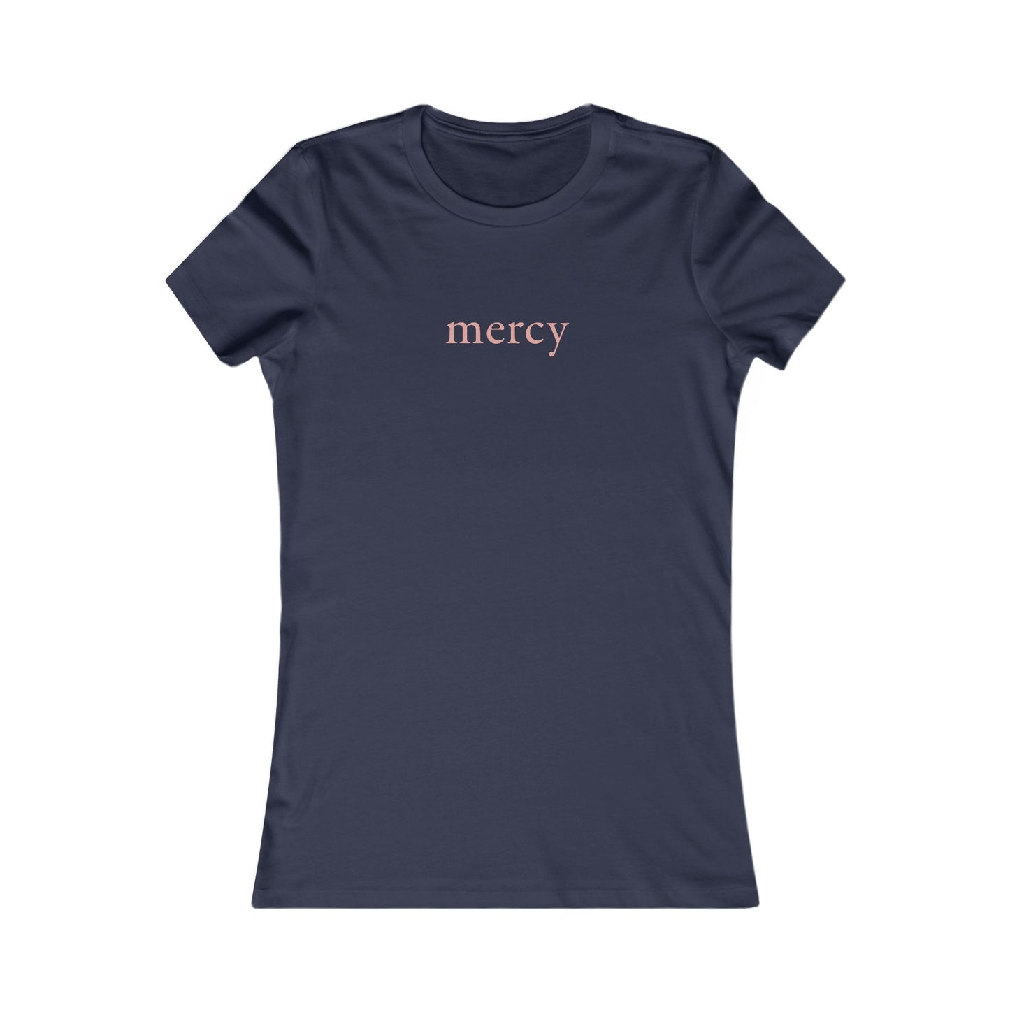 "mercy" Women's Tee — Inspirational Graphic T-Shirt