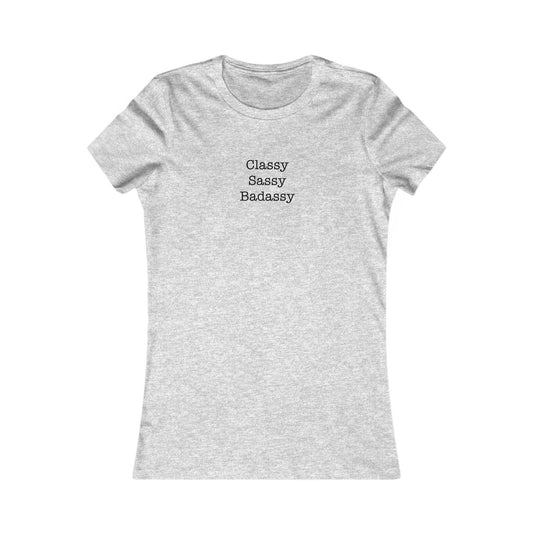 Classy Sassy Badassy Women's Tee