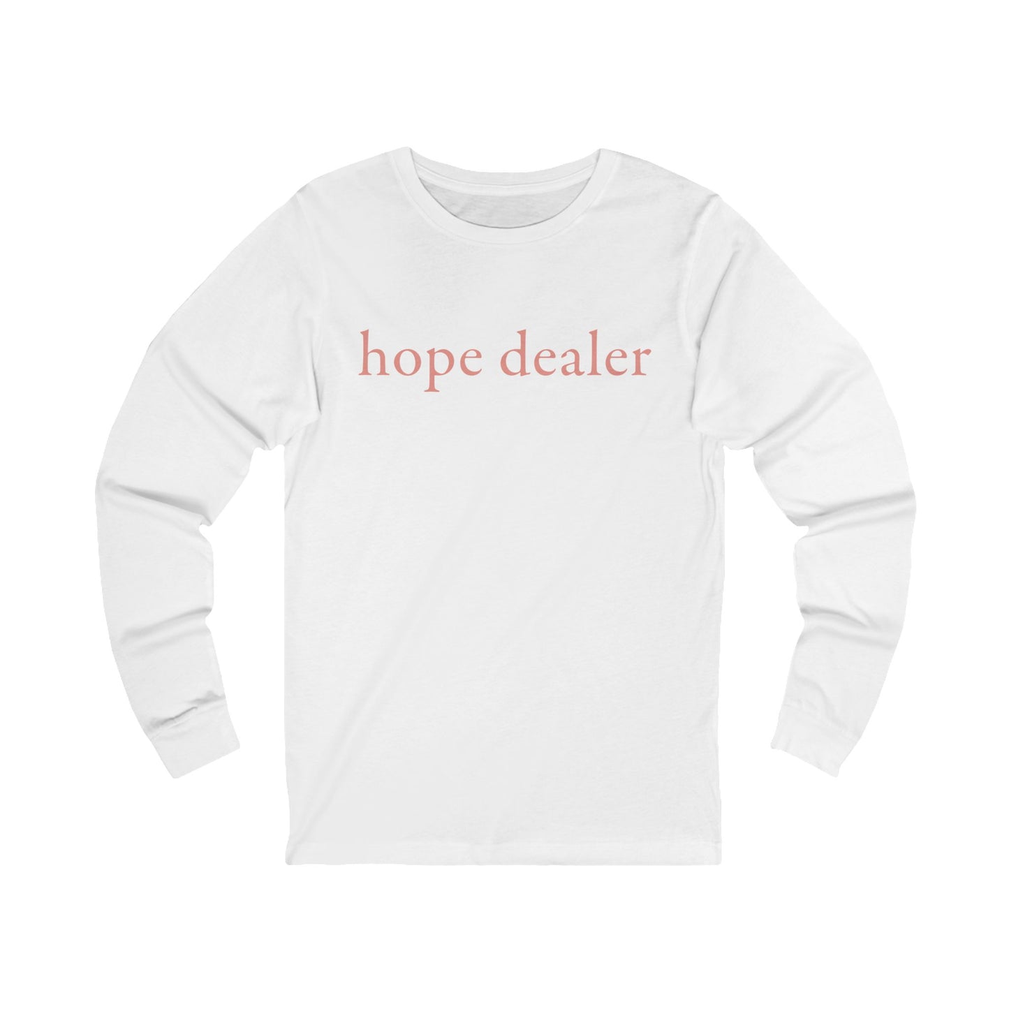 Hope Dealer Long Sleeve Tee —Salty Grace Collection