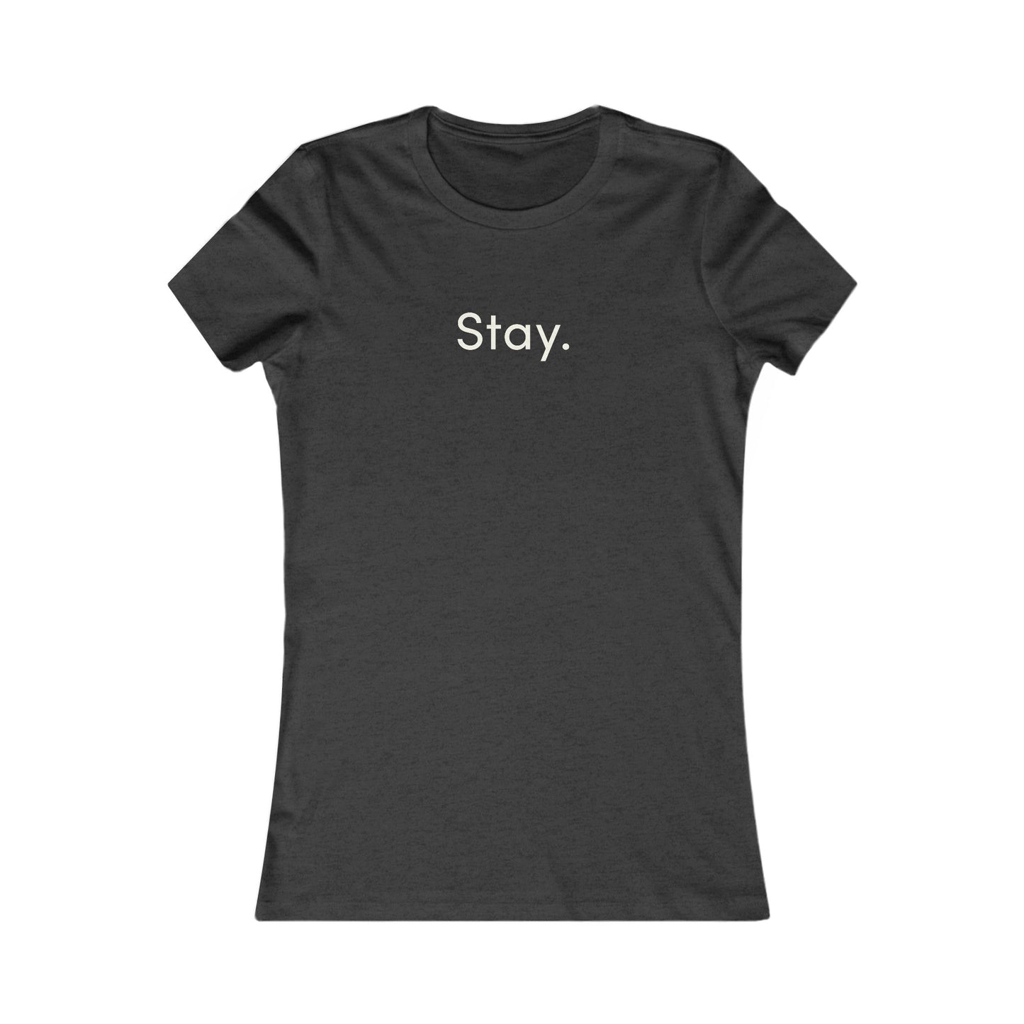 Dog Companion Energy Women's Tee — 'Stay' Graphic